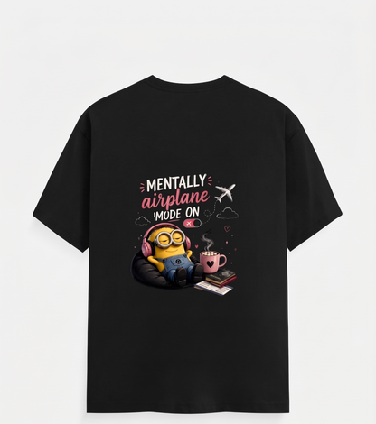 "Mentally airplane mode" graphic T-Shirt unisex