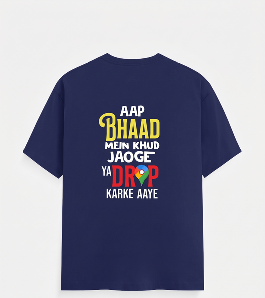 "Aap bhaad me..." graphic T-Shirt unisex